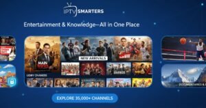 How IPTV Smarters Pro Keeps You Entertained & Informed
