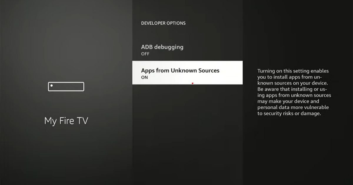 FireStick Developer Options menu with Apps from Unknown Sources highlighted and turned ON.
